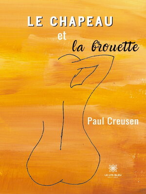 cover image of Le chapeau et la brouette